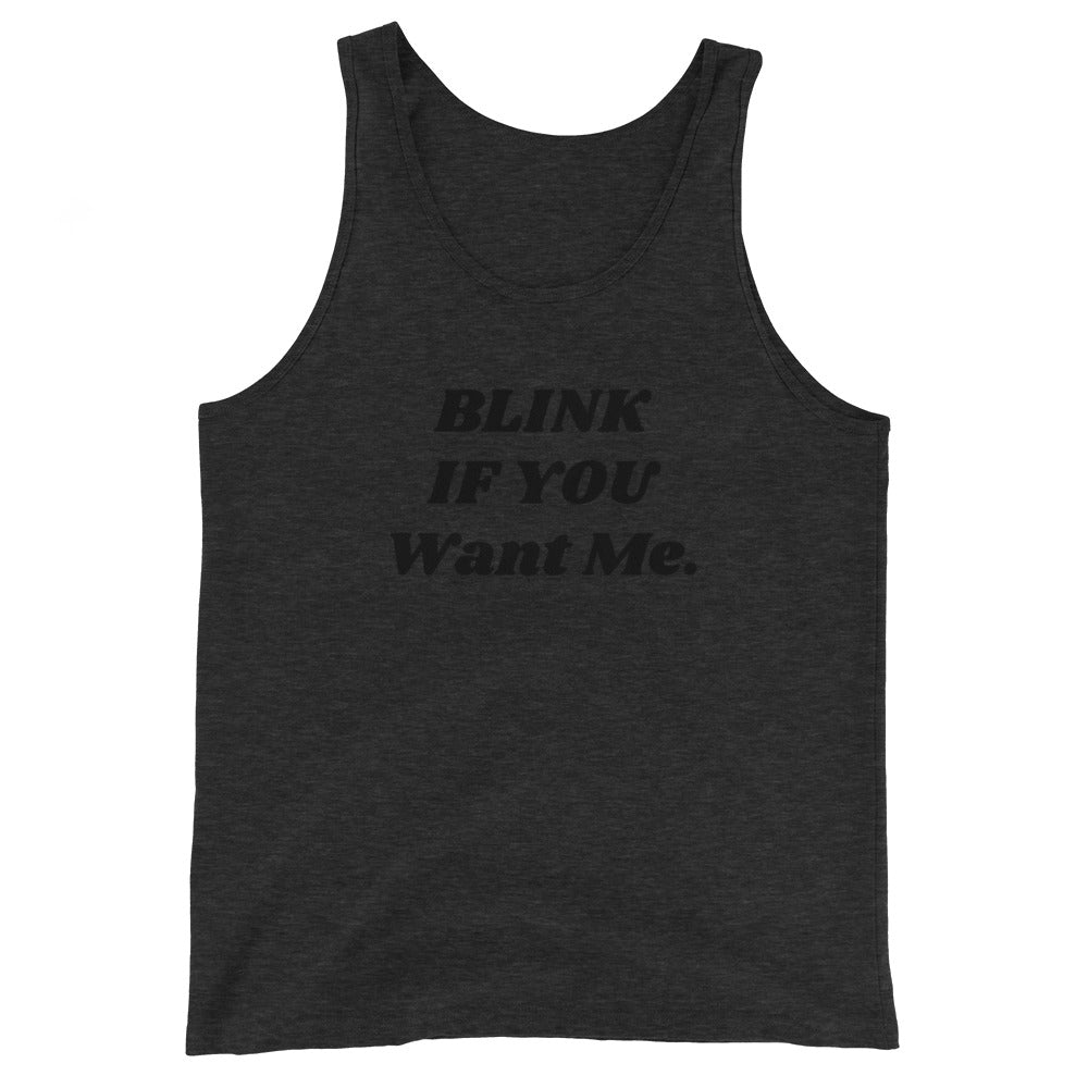 Blink if you Want Me