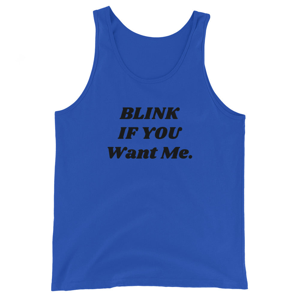 Blink if you Want Me