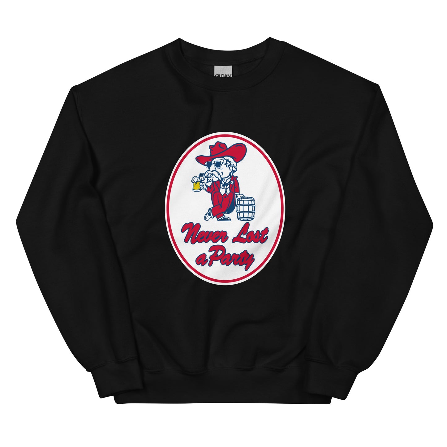 Never Lost a Party Sweatshirt