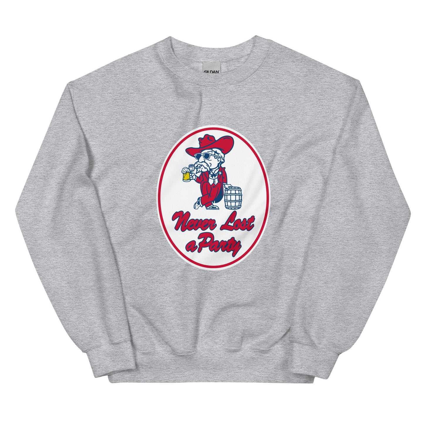 Never Lost a Party Sweatshirt
