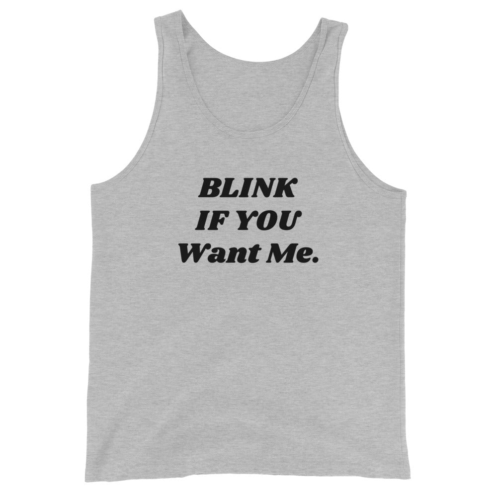 Blink if you Want Me